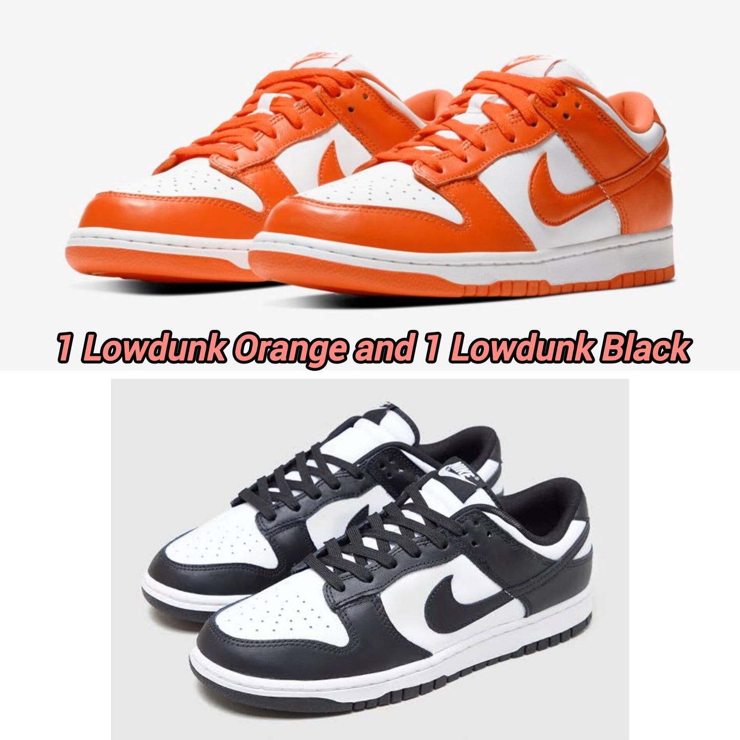 LOWDUNK ORANGE + LOWDUNK BLACK