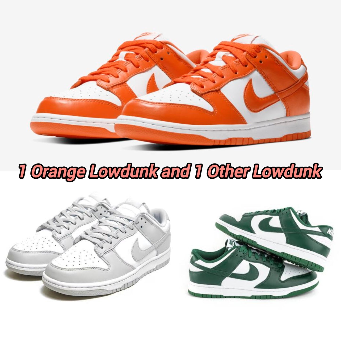 LOWDUNK ORANGE + LOWDUNK GREY/GREEN