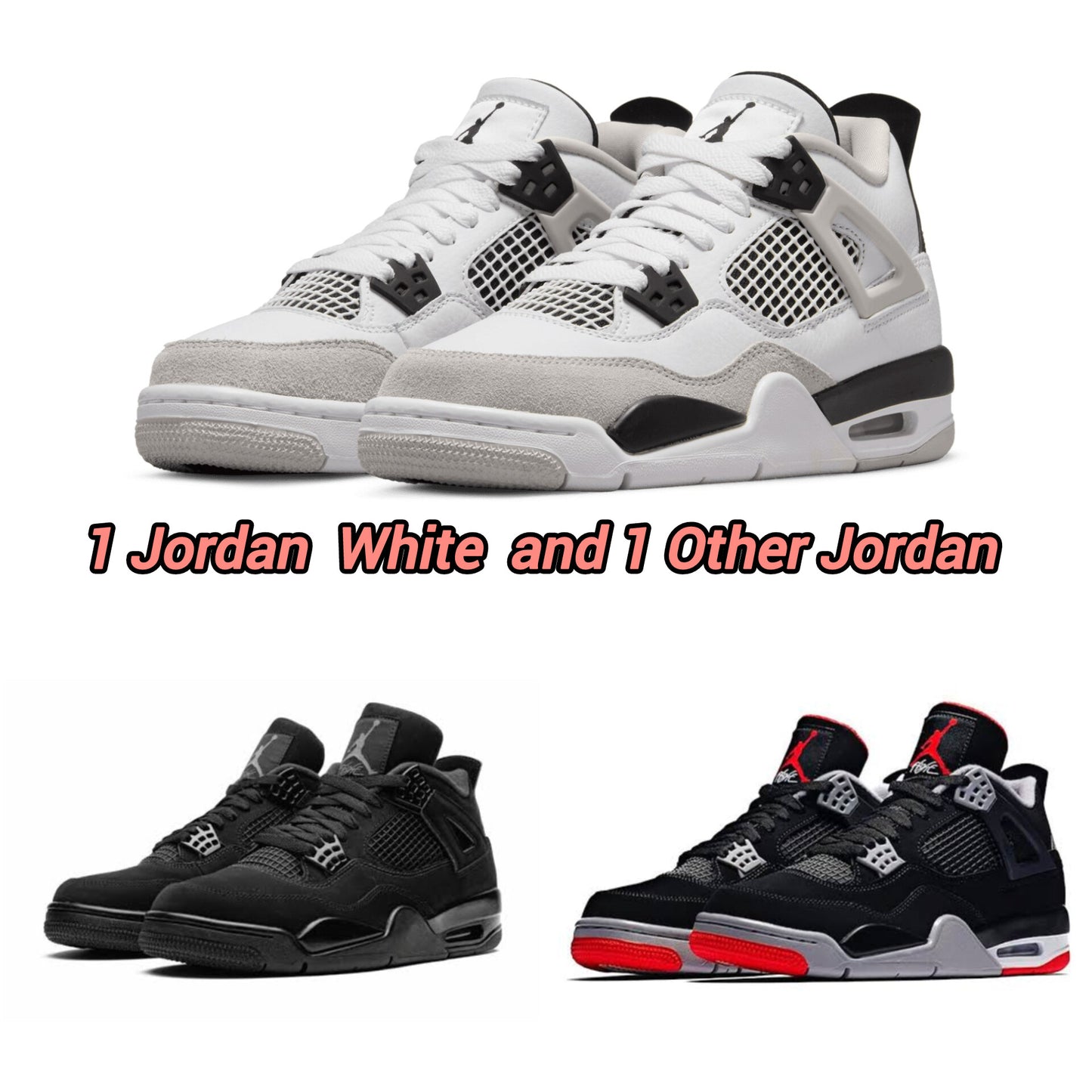 JORDAN WHITE + JORDAN BLACK/RED BLACK