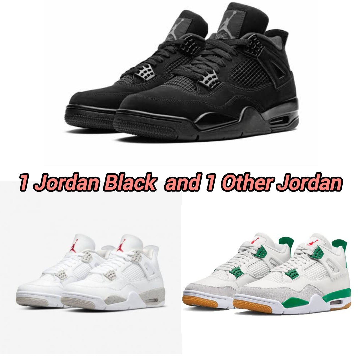 JORDAN BLACK & JORDAN WHITE/GREEN