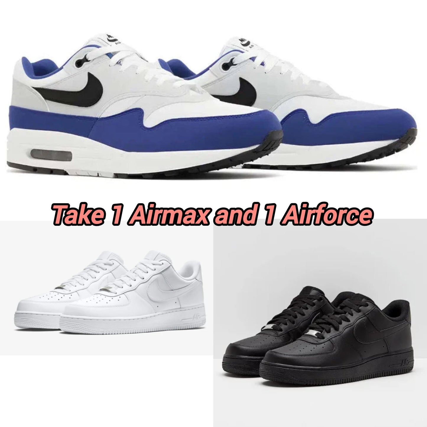 AIRMAX +AIRFORCE